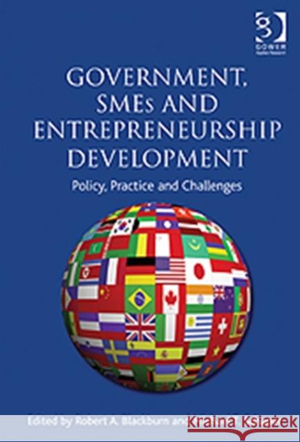 Government, SMEs and Entrepreneurship Development : Policy, Practice and Challenges Blackburn, Robert|||Schaper, Michael 9781409430353  - książka