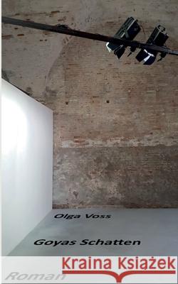 Goyas Schatten Olga Voss 9783740767433 Twentysix - książka