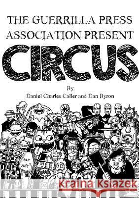 GPA Present Circus Caller, Daniel 9781326172626 Lulu.com - książka