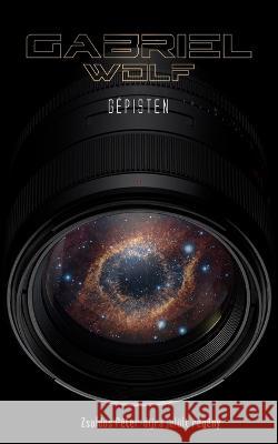 Gépisten: Isten szeme verzió Wolf, Gabriel 9798211933996 Blurb - książka