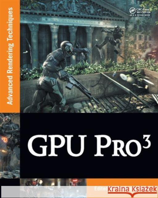 Gpu Pro 3: Advanced Rendering Techniques Engel, Wolfgang 9781439887820 ROUTLEDGE - książka
