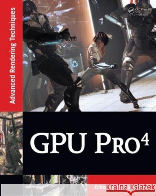Gpu Pro 4: Advanced Rendering Techniques Engel, Wolfgang 9781466567436  - książka