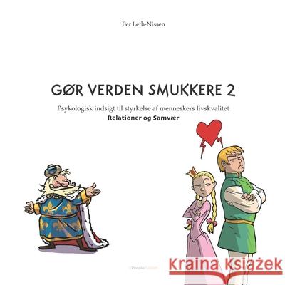 Gør Verden Smukkere 2: Relationer og Samvær Leth-Nissen, Per 9788794040457 Cpeoplepublish - książka