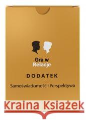 Gra w Relacje - dodatek Samoświadomość...  5904734070139 Gra w Relacje - książka