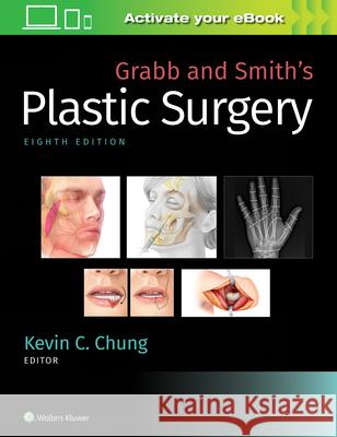 Grabb and Smith's Plastic Surgery Kevin Chung 9781496388247 LWW - książka