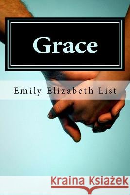 Grace Emily Elizabeth List 9781518814365 Createspace Independent Publishing Platform - książka