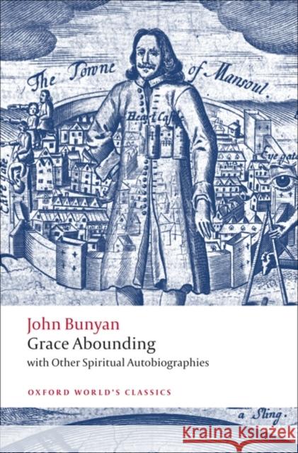 Grace Abounding: With Other Spiritual Autobiographies Bunyan, John 9780199554980  - książka