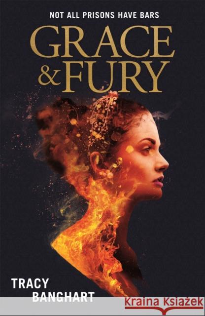 Grace and Fury Banghart, Tracy 9781444941951 Hachette Children's Group - książka