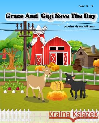 Grace and Gigi Save The Day Jocelyn Kiyara Williams 9781955107938 Hov Publishing - książka
