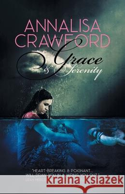 Grace and Serenity Annalisa Crawford 9781925965322 Vine Leaves Press - książka