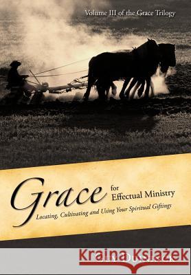Grace for Effectual Ministry Guy Duininck 9780929400051 Master's Touch Ministries - książka