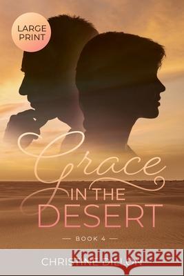 Grace in the Desert Christine Dillon 9780645174939 Christine Dillon - książka