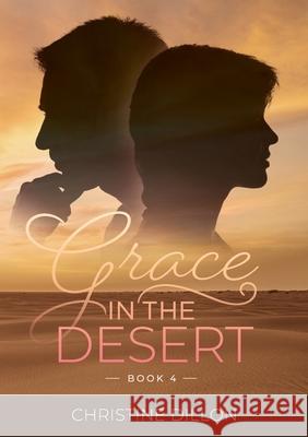 Grace in the Desert Christine Dillon 9780648589051 Christine Dillon - książka