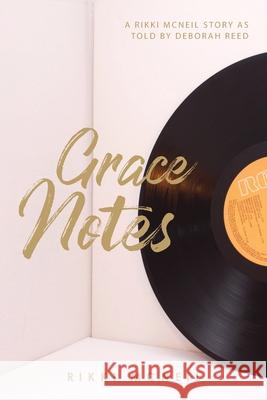 Grace Notes Richetta McNeil 9781647532970 Urlink Print & Media, LLC - książka