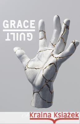 Grace Over Guilt Armando Perez   9798986104706 Armando Perez - książka