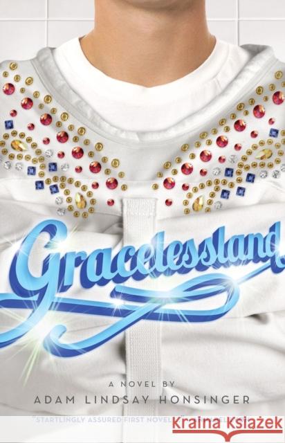 Gracelessland Adam Lindsay Honsinger 9781927855140 Great Plains Publications Ltd - książka