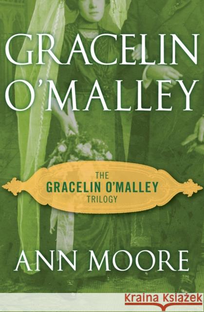 Gracelin O'Malley Ann Moore 9781504052825 Open Road Media Romance - książka