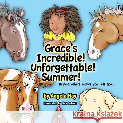 Grace's Incredible! Unforgettable! Summer! Angela Hay 9781624195624 Xulon Press - książka