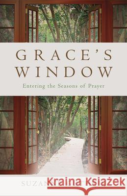 Grace's Window: Entering the Season of Prayer Guthrie Suzanne E 9780819223258 Morehouse Publishing - książka