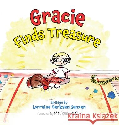 Gracie Finds Treasure Lorraine Derksen Janzen MacKenzie Cox 9781038335036 FriesenPress - książka