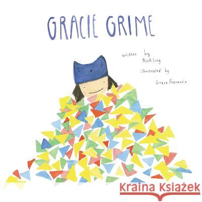 Gracie Grime Nick Ling 9781524519452 Xlibris - książka