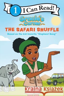 Gracie's Corner: The Safari Shuffle Gracie's Corner 9780063416581 HarperCollins - książka