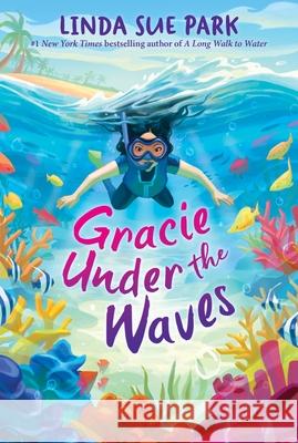 Gracie Under the Waves Linda Sue Park 9780063346307 Allida - książka