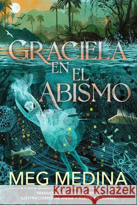 Graciela En El Abismo Meg Medina Anna Balbusso Elena Balbusso 9781536253825 Candlewick Press (MA) - książka