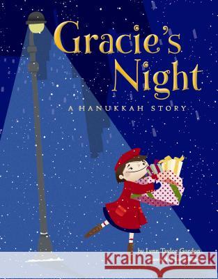 Gracie's Night: A Hanukkah Story Lynn Taylor Gordon Laura Brown 9780985735326 Cookie & Nudge Books - książka