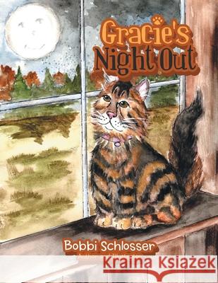 Gracie's Night Out Bobbi Schlosser 9781698705750 Trafford Publishing - książka