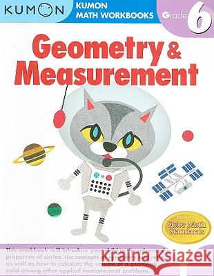 Grade 6 Geometry & Measurement Kumon 9781934968567 Kumon Publishing North America - książka
