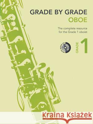 Grade by Grade - Oboe (Grade 1): With CDs of Performances and Accompaniments Janet Way Hal Leonard Publishing Corporation 9780851627175 Boosey & Hawkes Inc - książka