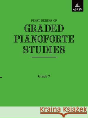 Graded Pianoforte Studies, First Series, Grade 7 (Advanced)  9781854720474 Associated Board of the Royal Schools of Musi - książka