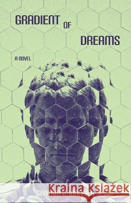 Gradient Of Dreams Gautam U. Warrier 9781038309587 FriesenPress - książka