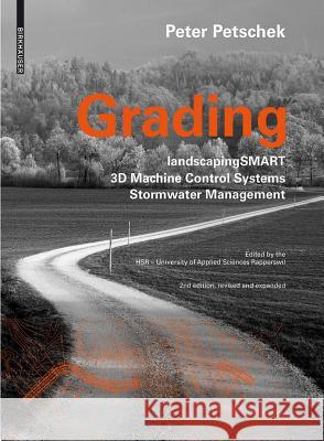 Grading : landscapingSMART. 3D-Machine Control Systems. Stormwater Management Petschek, Peter 9783038215080 Birkhäuser - książka