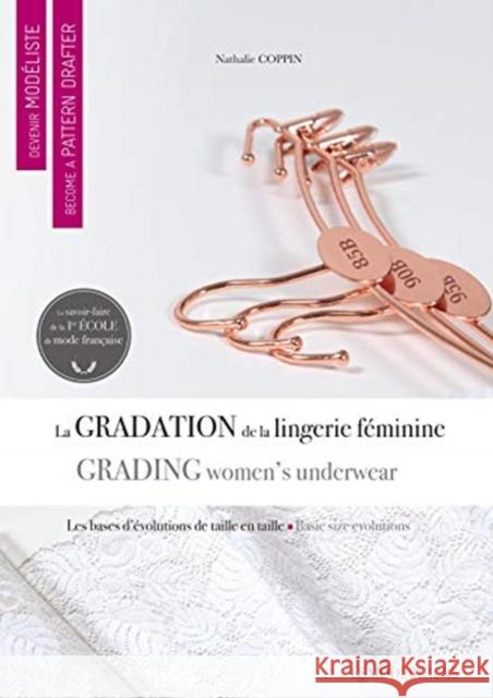 Grading Women's Underwear Nathalie Coppin 9782377810772 Esmod Editions - książka
