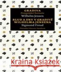 Gradiva / Blud a sny v Gradivě Wilhelma Jensena Wilhelm Jensen 9788020032362 Academia - książka