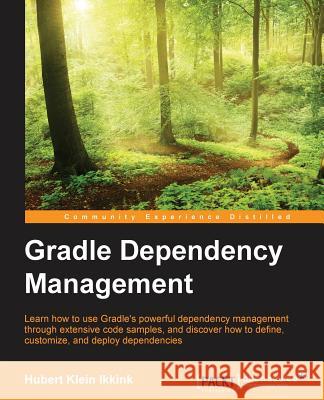Gradle Dependency Management Hubert Klei 9781784392789 Packt Publishing - książka