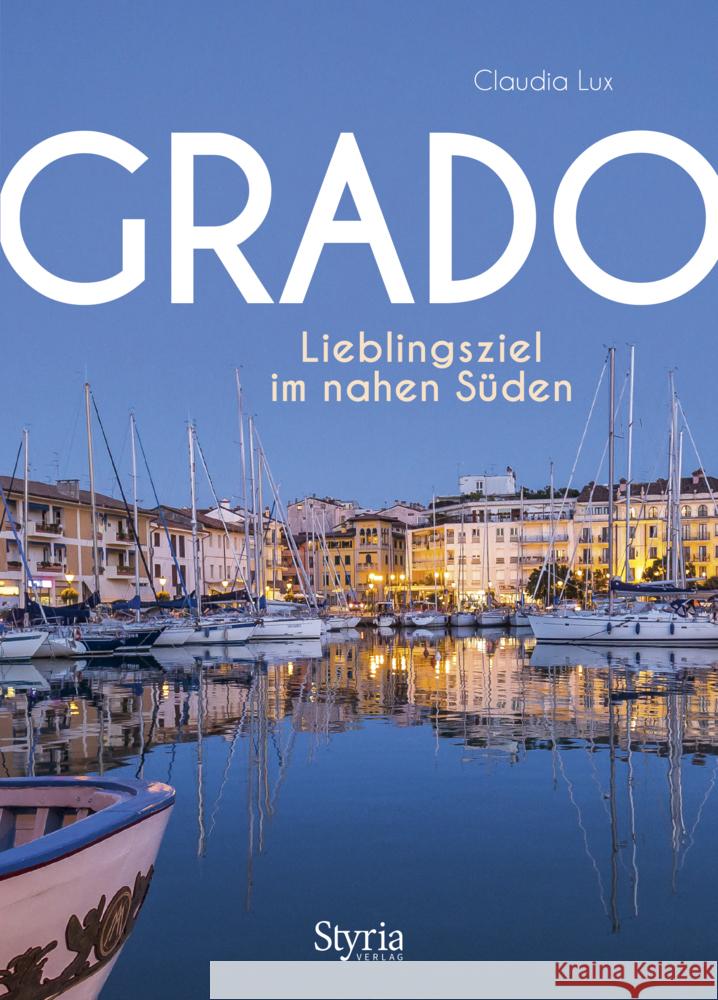 Grado Lux, Claudia 9783222137358 Styria - książka