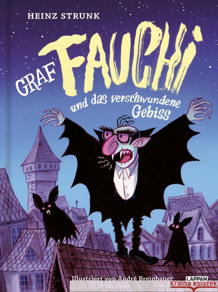 Graf Fauchi und das verschwundene Gebiss Strunk, Heinz 9783830337119 Lappan Verlag - książka