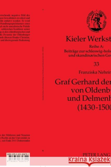 Graf Gerhard Der Mutige Von Oldenburg Und Delmenhorst (1430-1500) Auge, Oliver 9783631636701 Lang, Peter, Gmbh, Internationaler Verlag Der - książka