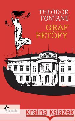 Graf Petöfy Fontane, Theodor 9783958550438 Fabula Verlag Hamburg - książka