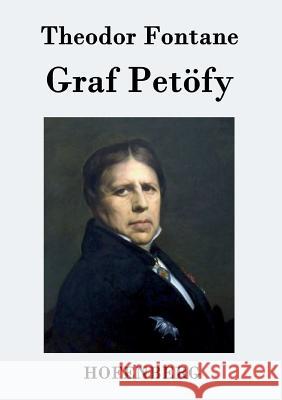 Graf Petöfy: Roman Theodor Fontane 9783843069748 Hofenberg - książka