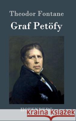 Graf Petöfy: Roman Theodor Fontane 9783843069779 Hofenberg - książka