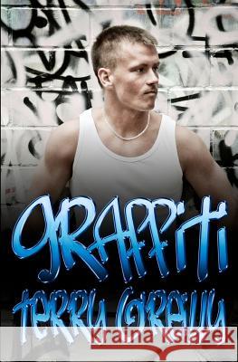 Graffiti Terry O'Reilly 9781466475854 Createspace - książka