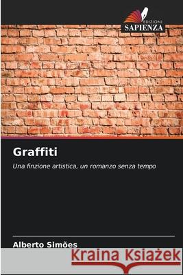 Graffiti Simões, Alberto 9786209444081 Edizioni Sapienza - książka