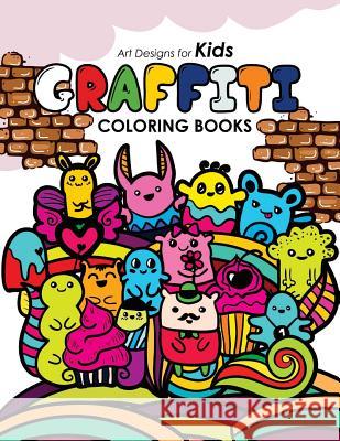 Graffiti Coloring book for Kids Graffiti Coloring Book for Kids 9781542335942 Createspace Independent Publishing Platform - książka