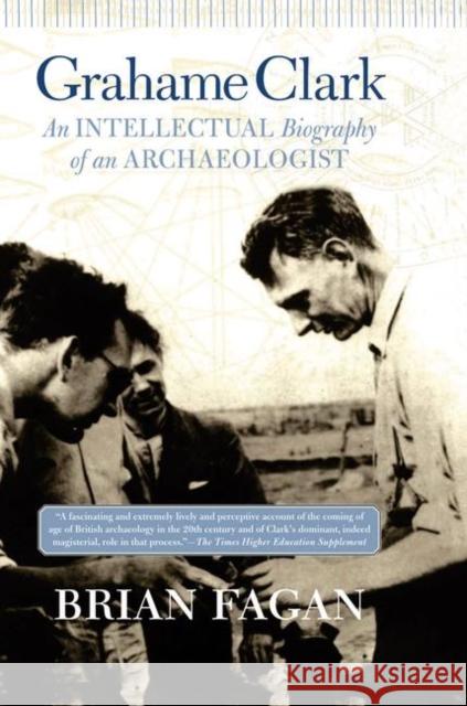 Grahame Clark: An Intellectual Biography of an Archaeologist Fagan, Brian 9780367316037 Taylor and Francis - książka