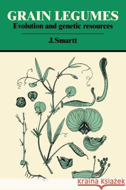 Grain Legumes: Evolution and Genetic Resources Smartt, J. 9780521050524 Cambridge University Press - książka