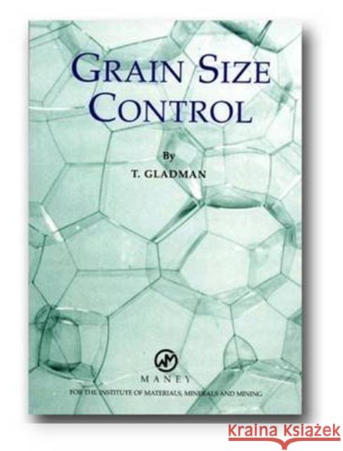 Grain Size Control  9781904350224 Maney Publishing - książka